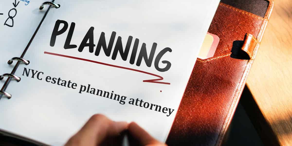 Read more about the article NYC estate planning attorney
